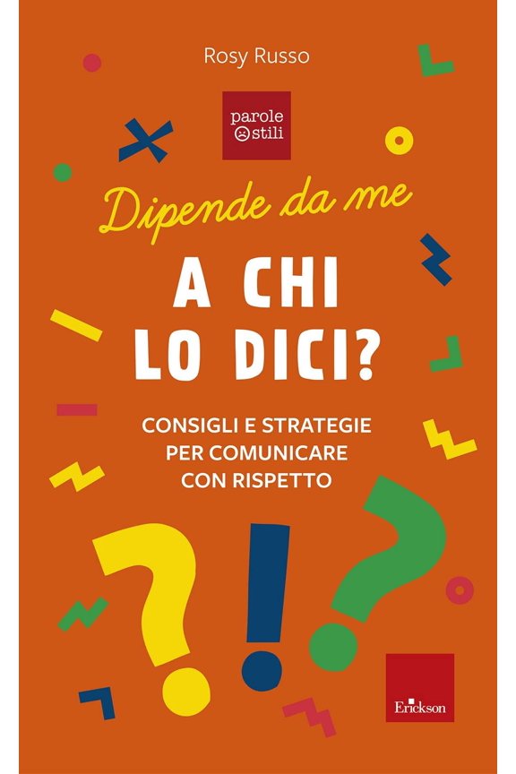 Rosy Russo,Parol A chi lo dici? Consigli e storie per comunicare con rispetto. Dipe (Paperback)