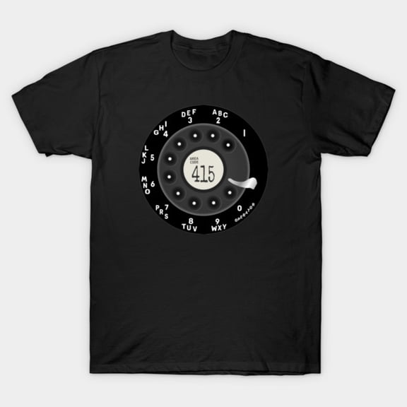 Rotary Dial Phone California 415 Area Code San Francisco Retro Tech Unisex T-Shirt, up to size 3XL.