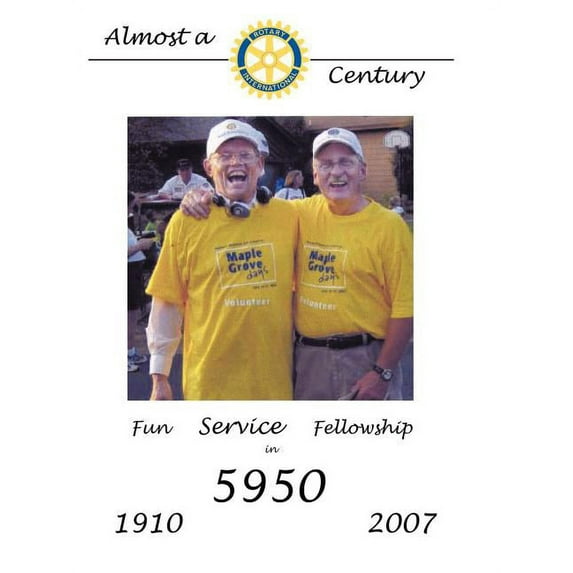 Rotary International : Almost a Century 1910-2007 (Paperback)