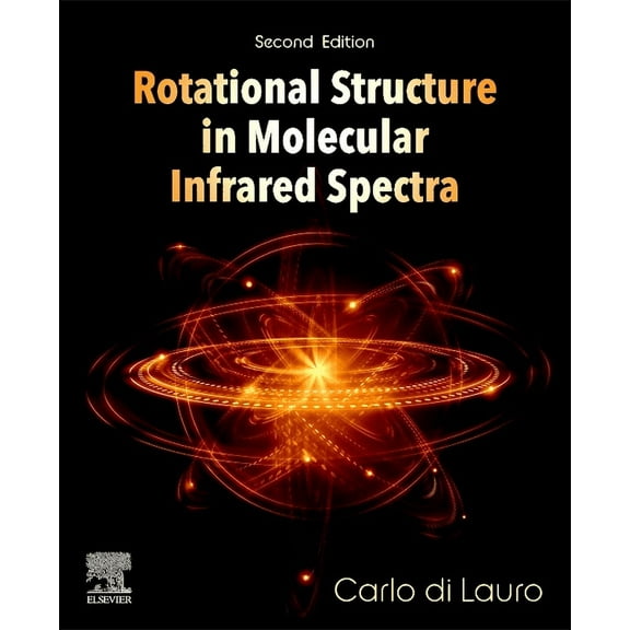 Rotational Structure in Molecular Infrared Spectra, (Paperback)