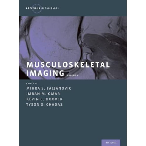 Pre-Owned Musculoskeletal Imaging Volume 2: Metabolic, Infectious, and Congenital Diseases; Internal Derangement of the Joints; And Arthrography and Ultrasound (Rotations in Radiology) Paperback