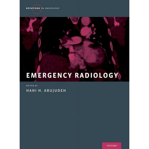 Rotations in Radiology Emergency Radiology, (Hardcover)