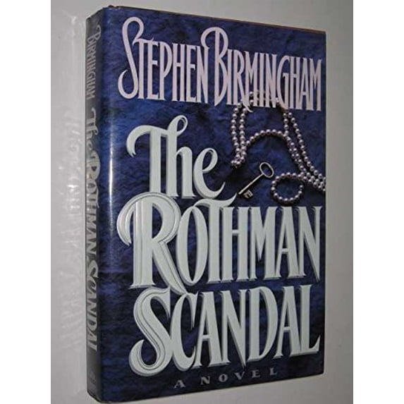 Pre-Owned The Rothman Scandal (Hardcover) 0316096547 9780316096546