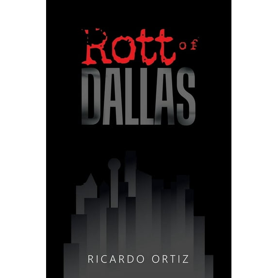 Rott of Dallas