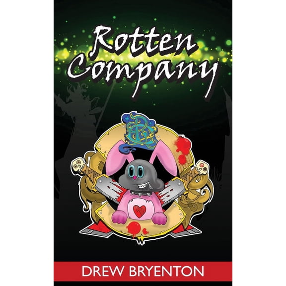 Rotten Company, (Paperback)