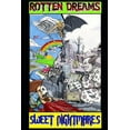 thumbnail image 1 of Rotten Dreams, Sweet Nightmares (Paperback), 1 of 1