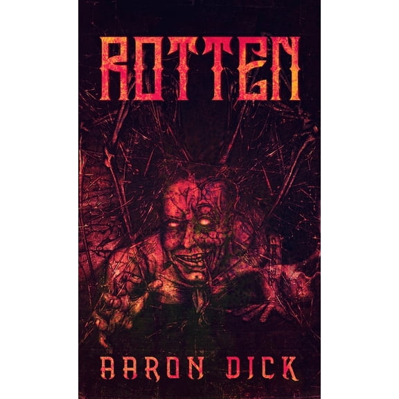 Rotten, (Paperback)