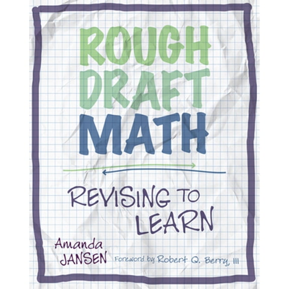 Pre-Owned Rough Draft Math: Revising to Learn (Paperback) 1625312067 9781625312068