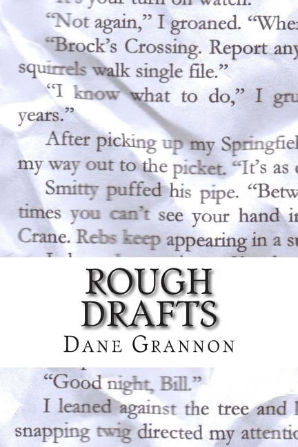 Rough Drafts: The Collected Stories of Dane Grannon (Paperback)