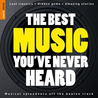 Pre-Owned The Best Music You've Never Heard 1 (Rough Guide Reference) (Paperback) 1848360037 9781848360037