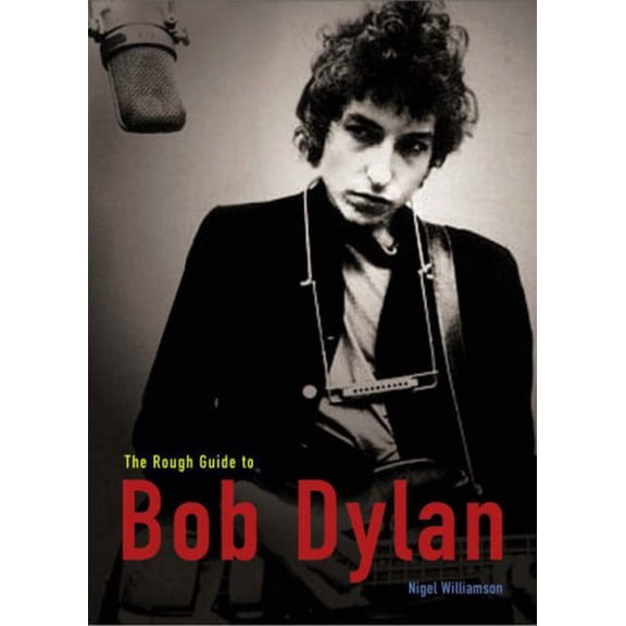 Pre-Owned Rough Guide Sports/Pop Culture: The Rough Guide to Bob Dylan (Paperback)