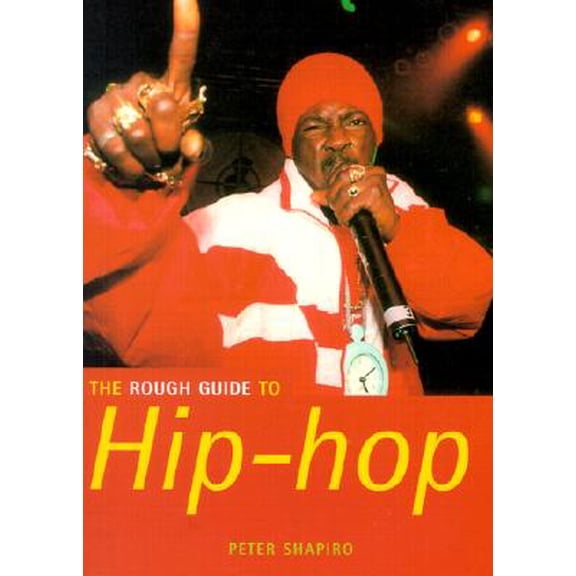 Pre-Owned Rough Guide to Hip-Hop: The Rough Guide to Hip-Hop (Paperback)