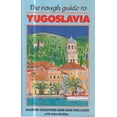 thumbnail image 1 of Pre-Owned Rough Guide to Yugoslavia Paperback, 1 of 1
