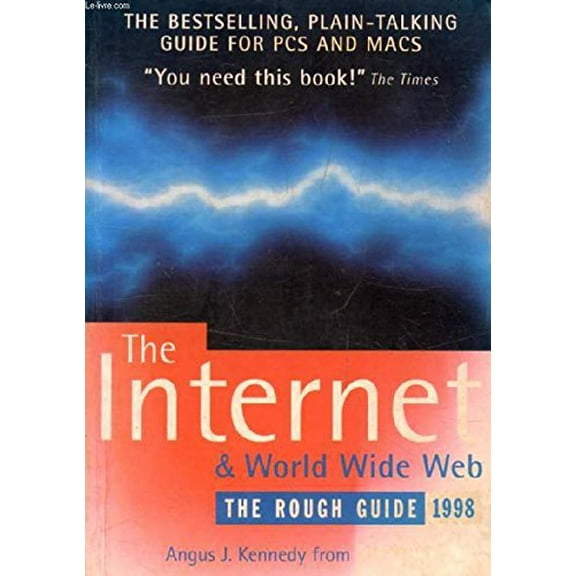 Pre-Owned Rough Guide to the Internet: The Internet and World Wide Web : The Rough Guide, Version 3.0 (Edition 3) (Paperback)