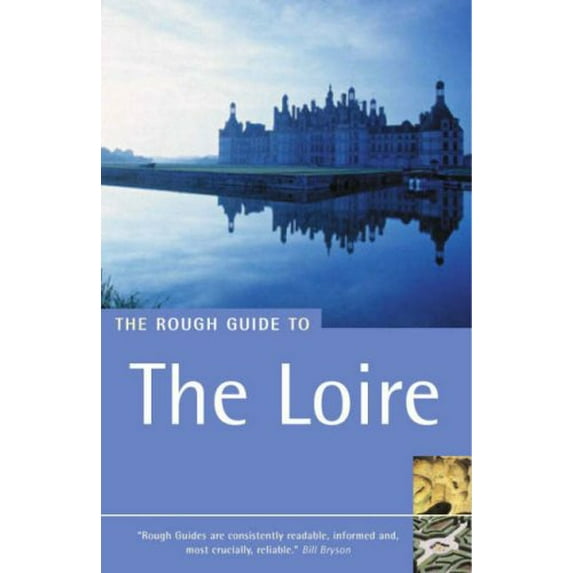 Pre-Owned The Rough Guide to the Loire Valley - 1st Edition Paperback