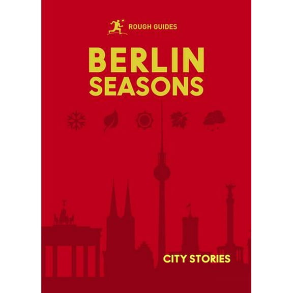 Rough Guides City Stories: Berlin Seasons