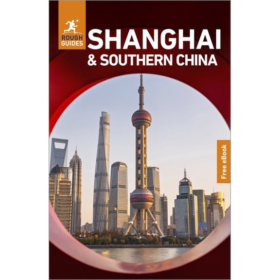 Rough Guides Rough Guides Shanghai and Southern China: Travel Guide with eBook, (Paperback)