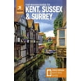 thumbnail image 1 of Rough Guides Main The Rough Guide to Kent, Sussex & Surrey: Travel Guide with eBook, (Paperback), 1 of 1