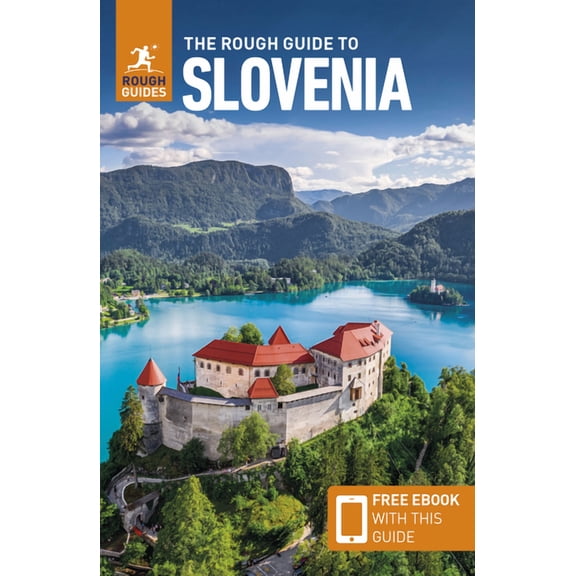 Rough Guides Main The Rough Guide to Slovenia (Travel Guide with Ebook), (Paperback)