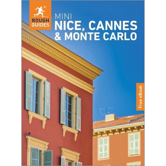 Mini Rough Guides Rough Guides Mini Nice, Cannes and Monte Carlo: Travel Guide with eBook: 2026-2027 Insider Tips Must-See Sights Maps & I, (Paperback)