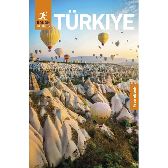 Rough Guides Rough Guides Turkiye: Travel Guide with eBook: 2026-2027 Insider Tips Must-See Sights Maps & Itineraries Covers: Istanbu, (Paperback)