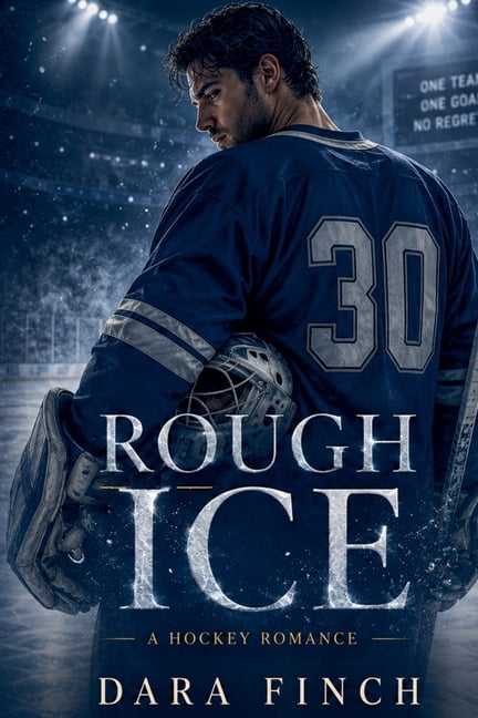 Rough Ice: A Hockey Romance, (Paperback)