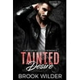 thumbnail image 1 of Rough Jesters MC: Tainted Desire : A Motorcycle Club Romance (Series #6) (Paperback), 1 of 1