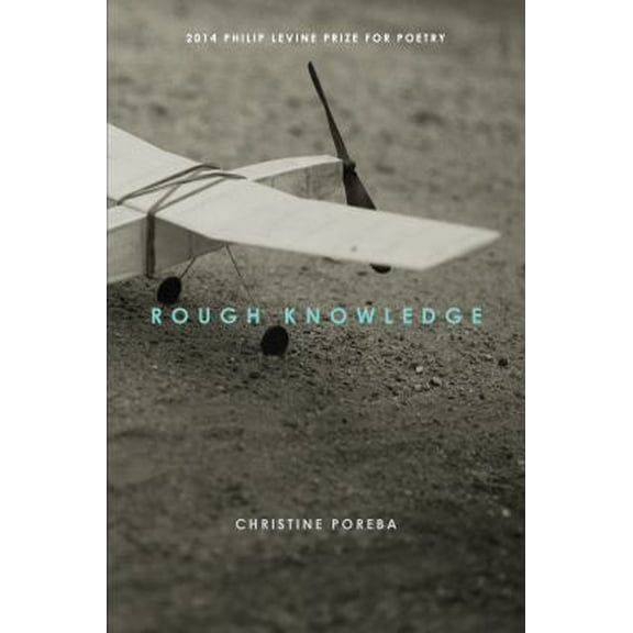 Pre-Owned Rough Knowledge (Paperback) 1934695475 9781934695470