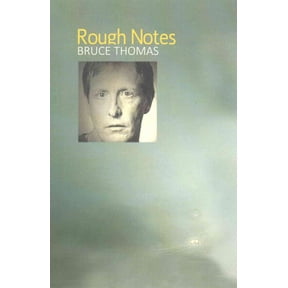 Rough Notes: dancing about architecture (Paperback) by Bruce Thomas