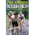 thumbnail image 1 of Pre-Owned Rough Ride: Behind the Wheel with a Pro Cyclist (Paperback) 0224080172 9780224080170, 1 of 1