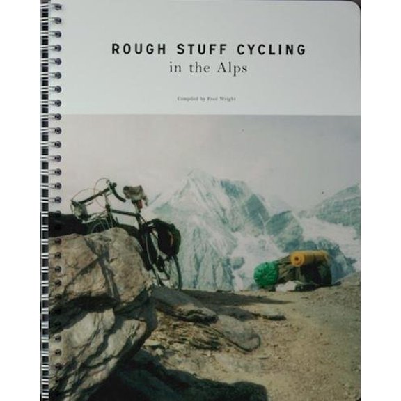 Pre-Owned Rough Stuff Cycling in the Alps (Paperback) by Fred Wright