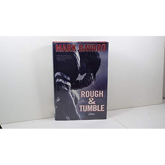 Pre-Owned Rough Tumble: A Novel Hardcover Mark Bavaro