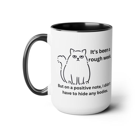Rough Week Coffee Mug,15oz,Funny Cat Coffee Mug,Funny Mug,Cat Lover Gift
