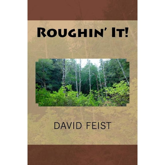 Roughin' It! (Paperback)