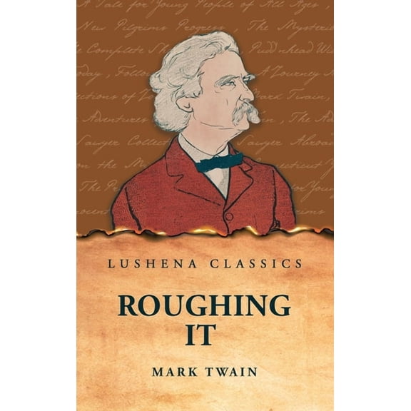 Roughing It, (Hardcover)