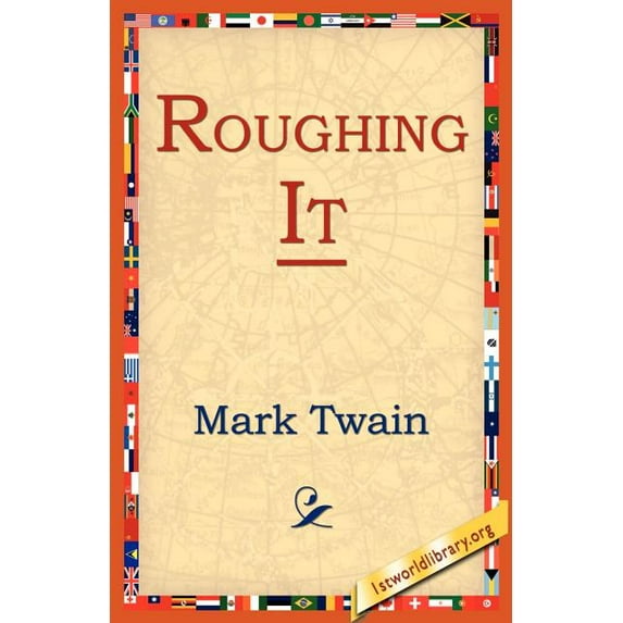 Roughing It, (Paperback)