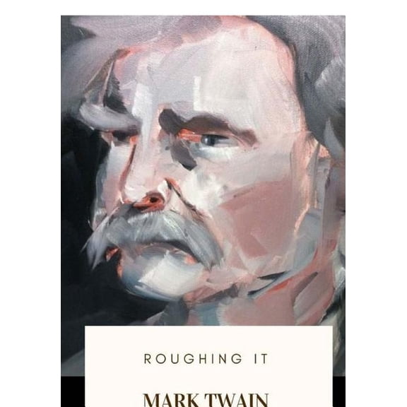 Roughing It (Paperback)