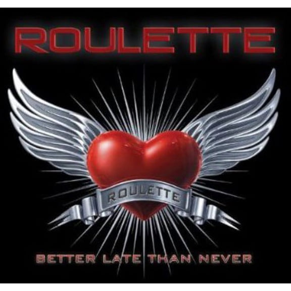 Roulette - Better Late Than Never - Music & Performance - CD