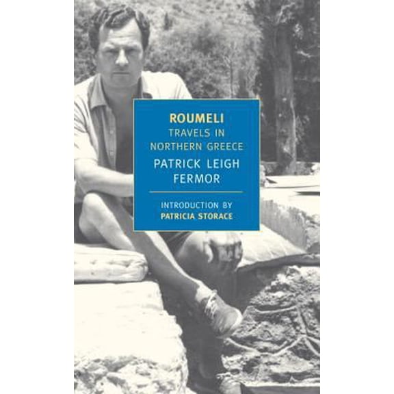 Pre-Owned Roumeli: Travels in Northern Greece (New York Review Books Classics) Paperback
