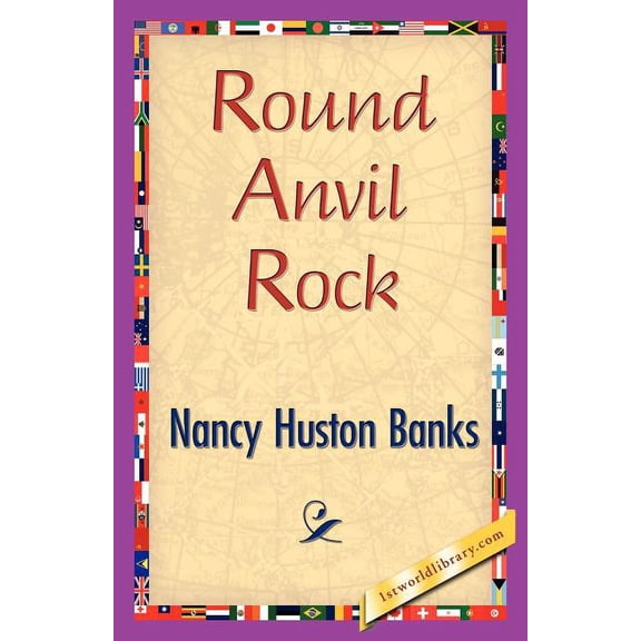 Round Anvil Rock (Paperback)