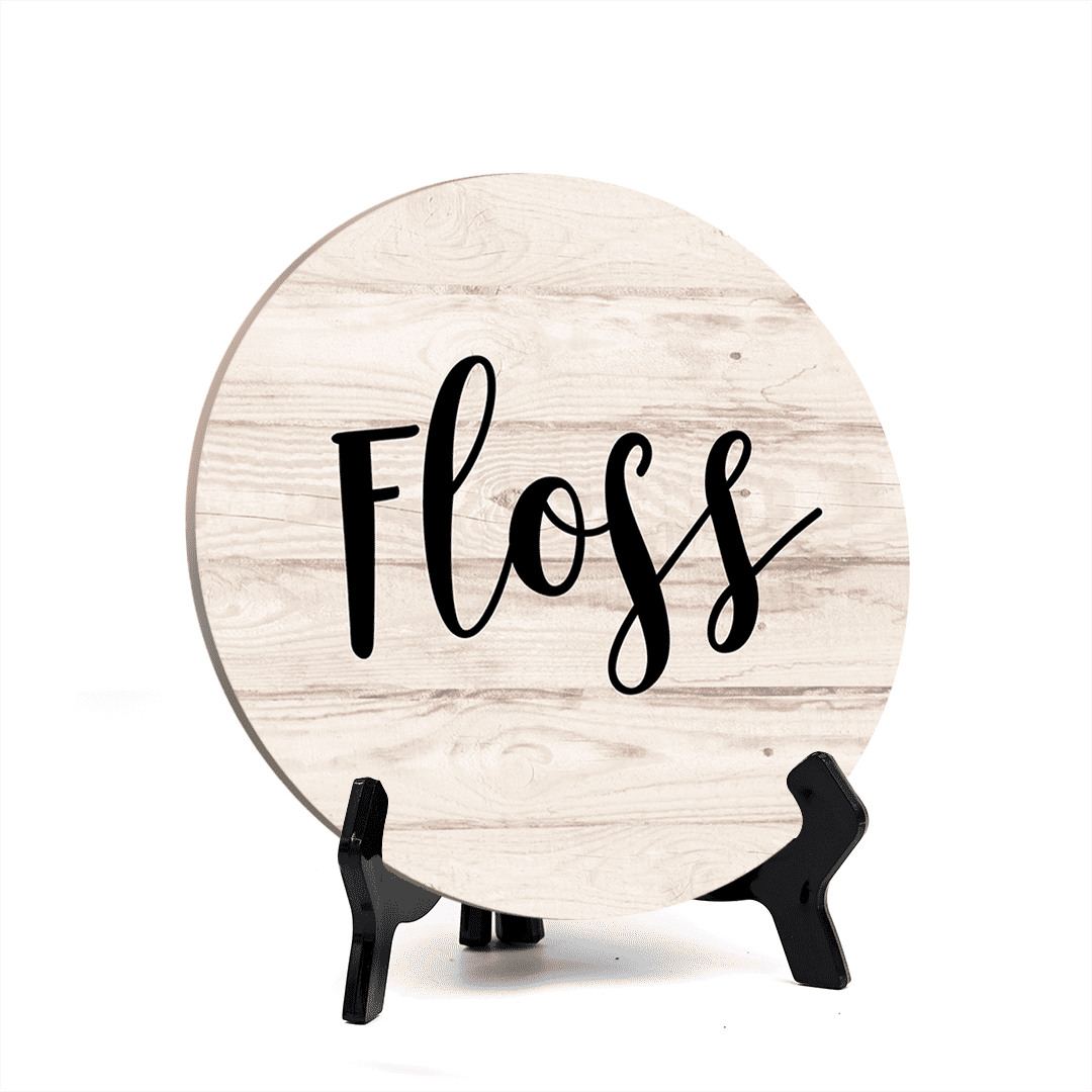 Floss Sign Round Floss, Light Wood Color Bathroom Table Sign with Acrylic Easel (5 ...