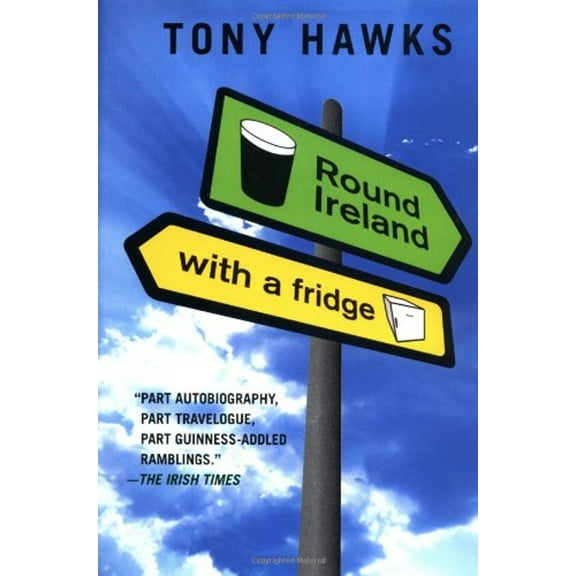 Pre-Owned Round Ireland with a Fridge (Hardcover) 0312242360 9780312242367