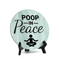 thumbnail image 1 of Round Poop In Peace, Light Green Decorative Bathroom Table Sign with Acrylic Easel (5" x 5"), 1 of 3