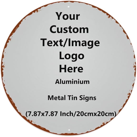 Round Tin Sign With Custom Text and Image, Vintage Metal Wall Decor Poster for Home Bar Garage Cafe Kitchen, 8 x 8 Inches