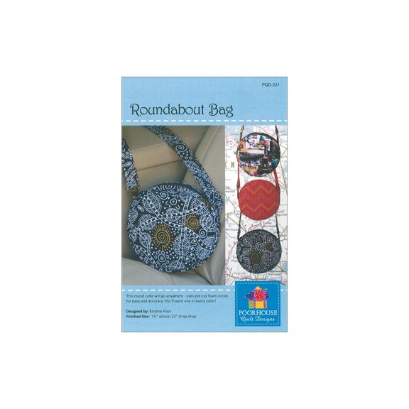Poorhouse Quilt Designs Roundabout Bag Ptrn