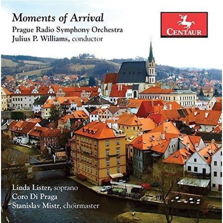 Roussanova / Williams / Prague Radio Symphony - Moments of Arrival - Music & Performance - CD