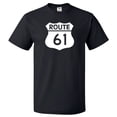 thumbnail image 1 of Route 61 Sign Shirt Highway 61 Sign T Shirt Gift, 1 of 2