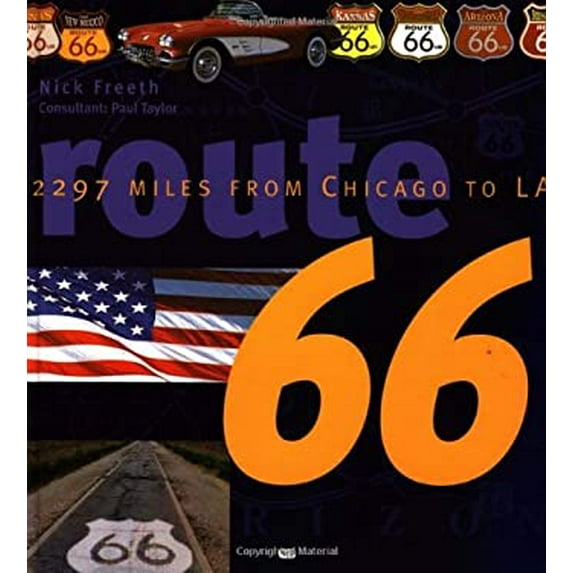 Pre-Owned Route 66: 2297 Miles From Chicago to LA (Hardcover) 0760308640 9780760308646