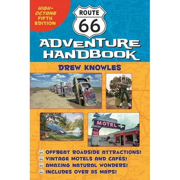 Route 66 adventure handbook : high-octane fifth edition: 9781595800916