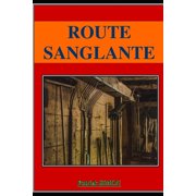 Route Sanglante Paperback